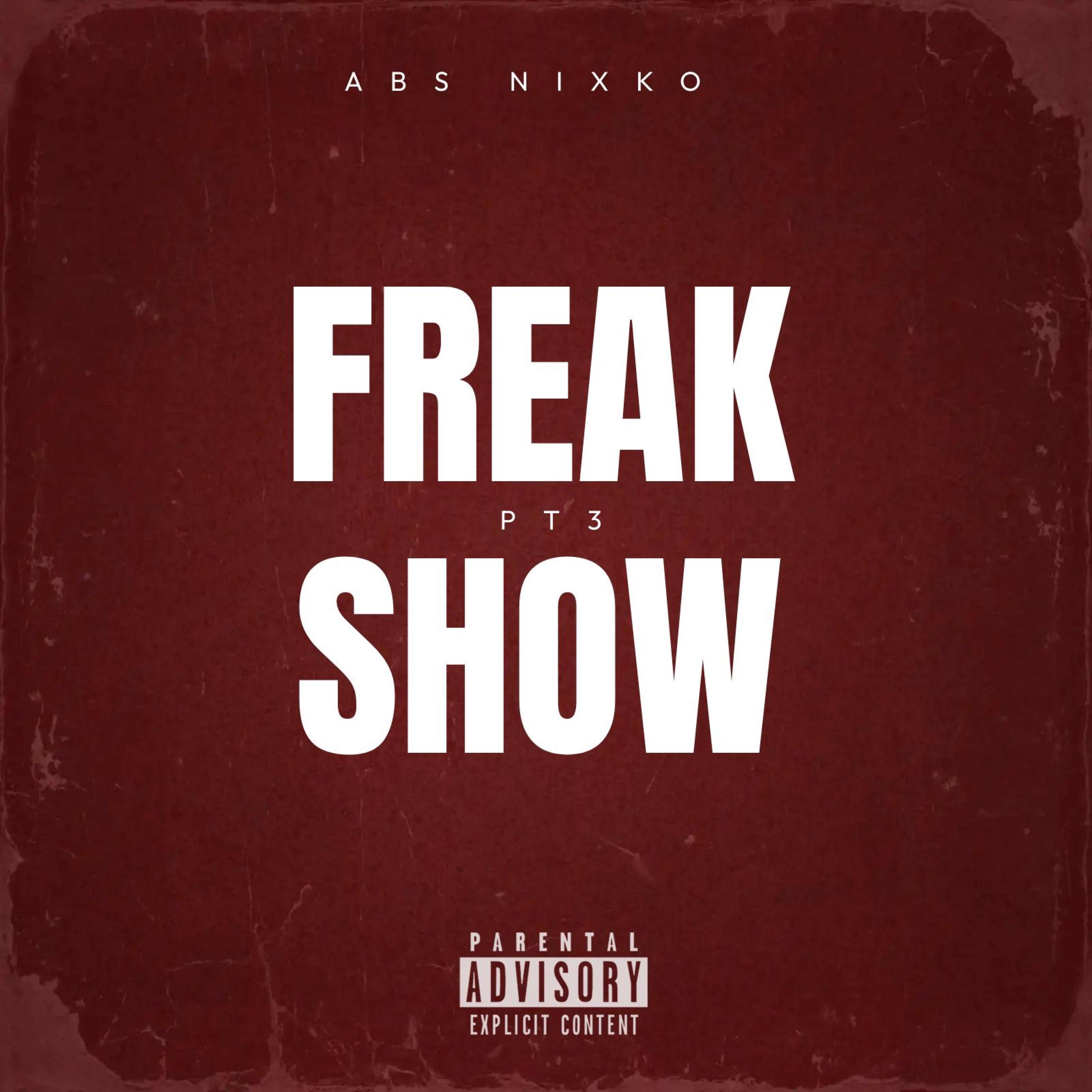 Freak Show Pt3 - Single