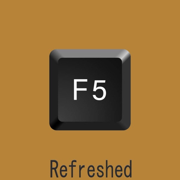 Refreshed
