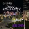 BOW DOWN (feat. $C0TT & HEMANIFEZT) - Single