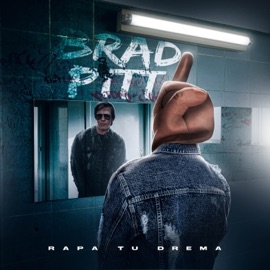 Brad Pitt (feat. Kabubeats) Rapa Tu Drema & Muback