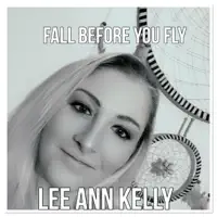 Fall before you fly — Lee Ann Kelly