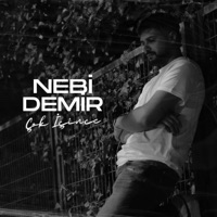 Çok İçince - Single - Nebi Demir