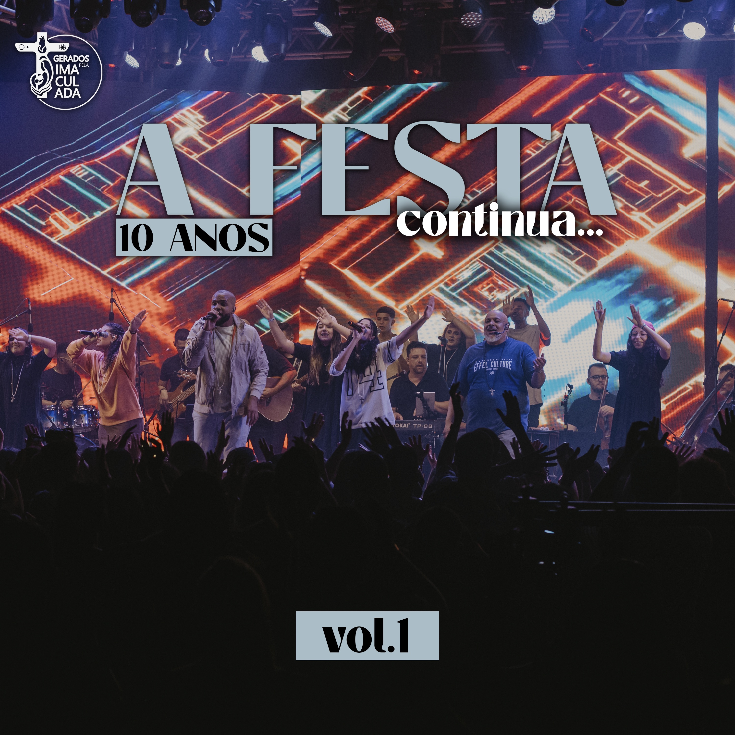 A Festa Continua - 10 Anos, Vol.1 (Ao Vivo)