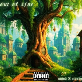 Out Of Line (feat. cl9udy) st0n3