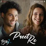 Darshan Raval, Rochak Kohli, Jonita Gandhi & Gurpreet Saini - Preet Re