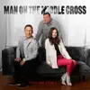 Man On The Middle Cross