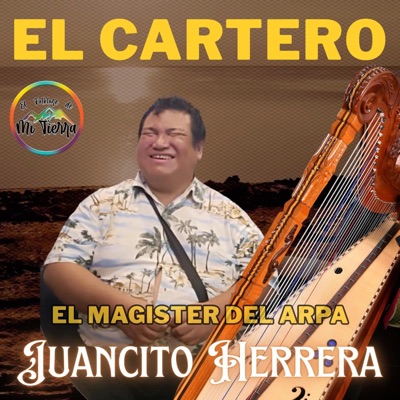 EL CARTERO (feat. JUANCITO HERRERA) - Single