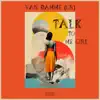 Talk To Me Girl