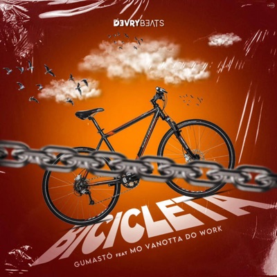 Bicicleta (feat. Mo Vanotta do Work) - Single