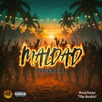 Maldad - Single - Correa La J