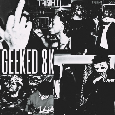 GEEKED 8K - Single