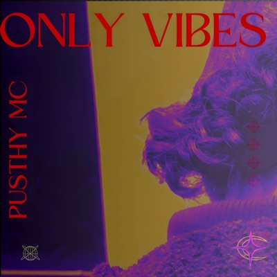 Only Vibes - EP