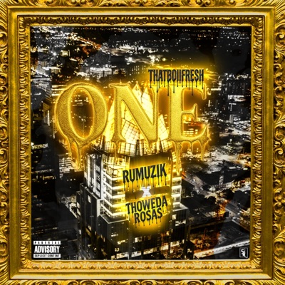 ONE (feat. Rumuzik & Thoweda Rosas) - Single