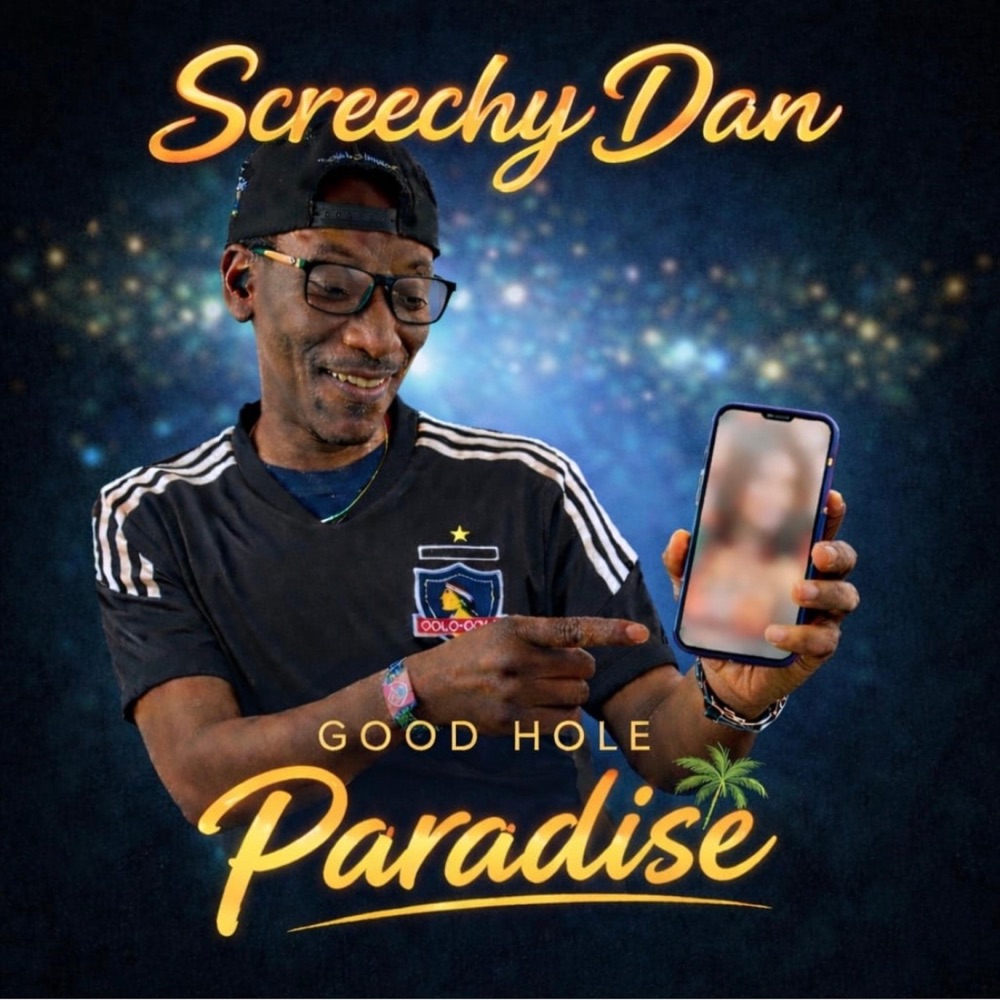 Обложка альбома «Good Hole Paradise - Single» — Screechy Dan