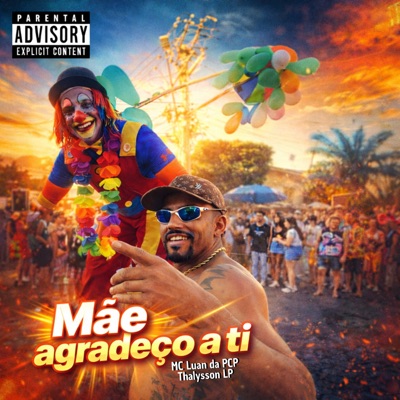Mãe, Agradeço a Ti (feat. Thalysson LP) - Single