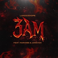 3am (feat. Mariobe & Jardii10k) - Single - Lakezzdope