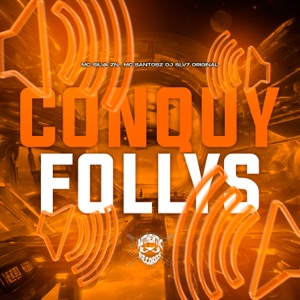 Conquy Follys