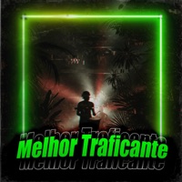 Melhor Traficante - Single - ya boi ivan & Tricion