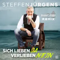 Sich lieben ja verlieben nein — Steffen Jürgens & Nur So!