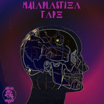 Malaplastica Tape - EP