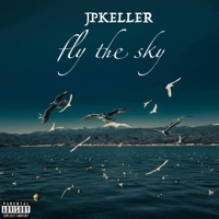 Fly The Sky - Single - JP Keller