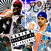 BOOM BAP MF - Single - Kadir K, MP FRESHLY, Phat Crispy & Sticki