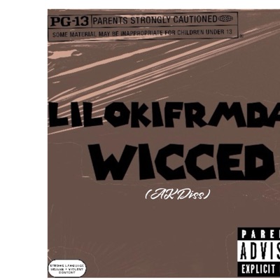 Wicced (feat. LilReeseEBK & 5miley) - Single