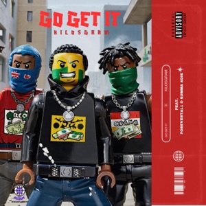 Go Get It (feat. Forevertal1 & Summa Adis)