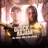 Glock Rajada (feat. MC Myres) - Single