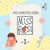 Yo canto con Miss Rosi, Vol. 1 - Miss Rosi