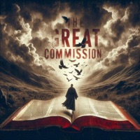 THE GREAT COMMISSION - Da Commissioner