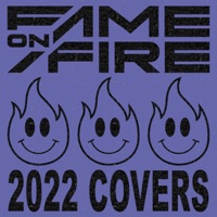 2022 Covers - Fame on Fire