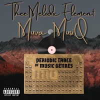 Thee Melodic Element - EP - Muva MusiQ