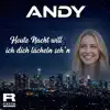 Heute Nacht will ich dich lächeln seh'n