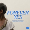 Forever Yes - Single