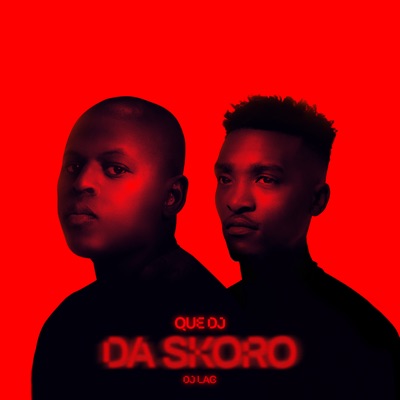 Da Skoro (feat. DJ Lag) - Single