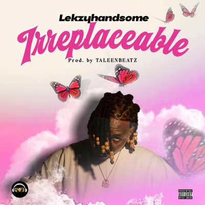 IRREPLACEABLE - Single