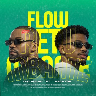 RETUMBANTE (feat. DJ LAU LAU) - Single