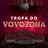 Tropa do Vovozona - Single - Biurifol, Mais Alto & Dj Emige