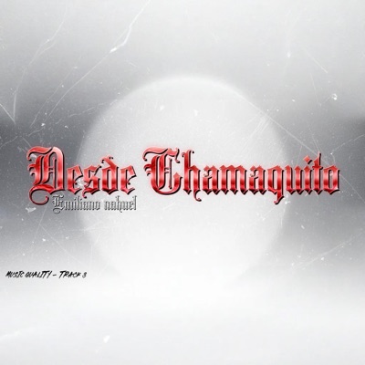 Desde Chamaquito - Single