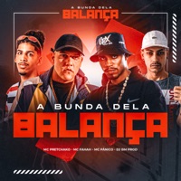 A Bunda Dela Balança (feat. MC Pânico) - Single - MC Fahah, DJ BM PROD & mc pretchako