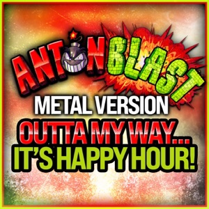 Outta My Way...It's Happy Hour - Single