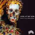 Look At Me Now feat. Ifa Sayo