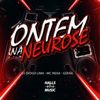 Ontem na Neurose - Single - Mc India & Gsena