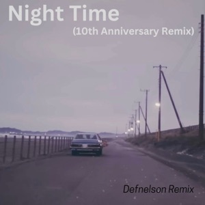 Night Time (with The fin.) [10th Anniversary Remix #2]