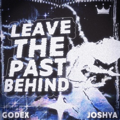 Leave The Past Behind - EP