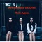 Talk again - Untouched Grapes