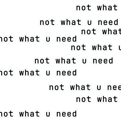 not what u need. - Single