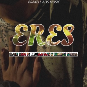 Eres (feat. Gionela Dian & SnakeJR Oficial)