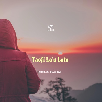 Taofi Lo'u Loto (feat. David Giyl) - Single